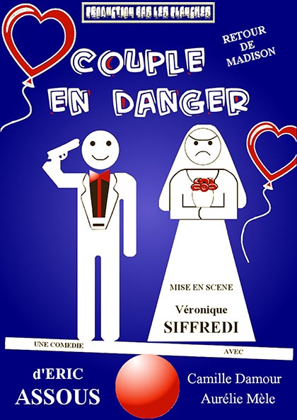 Affiche du spectacle Couple en Danger