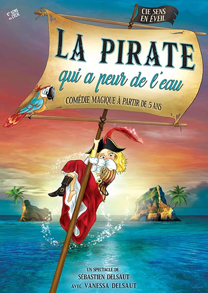 Affiche du spectacle La Pirate qui a peur de l'eau