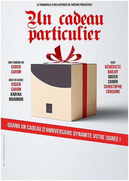 Affiche du spectacle Un Cadeau Particulier