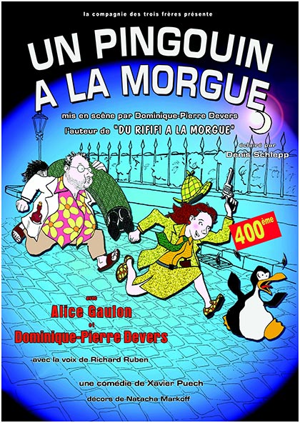 Affiche du spectacle Un Pingouin à la Morgue